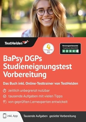 BaPsy DGPs Studieneignungstest Vorbereitung: Das Buch inkl. Online-Testtrainer von TestHelden BaPsy DGPs Studieneignungstest Vorbereitung: Das Buch inkl. Online-Testtrainer von TestHelden von TestHelden