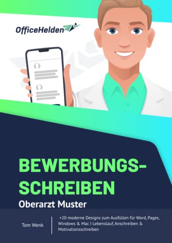 Bewerbungsschreiben Oberarzt Muster I +20 moderne Designs zum Ausfüllen für Word, Pages, Windows & Mac I Lebenslauf, Anschreiben & Motivationsschreiben von eHEROES GmbH
