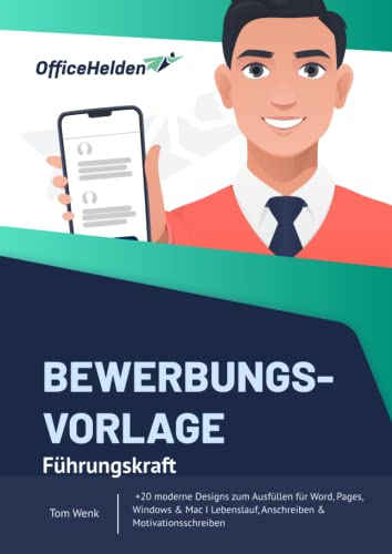 Bewerbungsvorlage Führungskraft I +20 moderne Designs zum Ausfüllen für Word, Pages, Windows & Mac I Lebenslauf, Anschreiben & Motivationsschreiben Bewerbungsvorlage Führungskraft I +20 moderne Designs zum Ausfüllen für Word, Pages, Windows & Mac I Lebenslauf, Anschreiben & Motivationsschreiben von Independently published