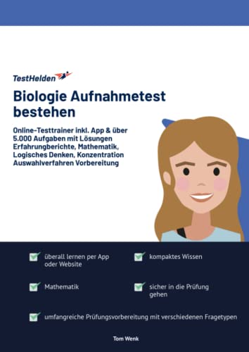 Biologie Aufnahmetest bestehen: Online-Testtrainer inkl. App & über 5.000 Aufgaben mit Lösungen I Erfahrungberichte, Mathematik, Logisches Denken, Konzentration I Auswahlverfahren Vorbereitung Biologie Aufnahmetest bestehen: Online-Testtrainer inkl. App & über 5.000 Aufgaben mit Lösungen I Erfahrungberichte, Mathematik, Logisches Denken, Konzentration I Auswahlverfahren Vorbereitung von eHEROES GmbH