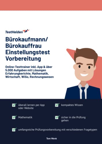 Bürokaufmann/Bürokauffrau Einstellungstest Vorbereitung: Online-Testtrainer inkl. App & über 5.000 Aufgaben mit Lösungen I Erfahrungberichte, Mathematik, Wirtschaft, WiSo, Rechnungswesen Bürokaufmann/Bürokauffrau Einstellungstest Vorbereitung: Online-Testtrainer inkl. App & über 5.000 Aufgaben mit Lösungen I Erfahrungberichte, Mathematik, Wirtschaft, WiSo, Rechnungswesen von eHEROES GmbH