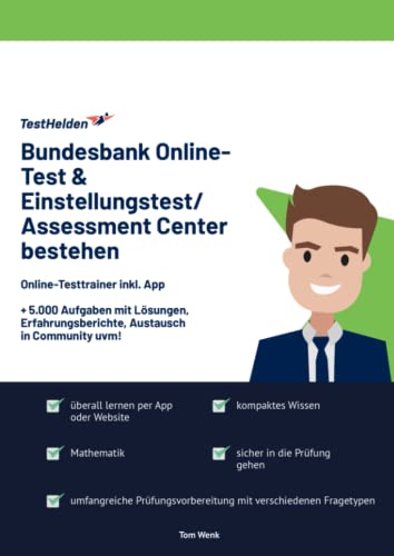 Bundesbank Online-Test & Einstellungstest/ Assessment Center bestehen: Online-Testtrainer inkl. App I + 5.000 Aufgaben mit Lösungen, Erfahrungsberichte, Austausch in Community uvm!