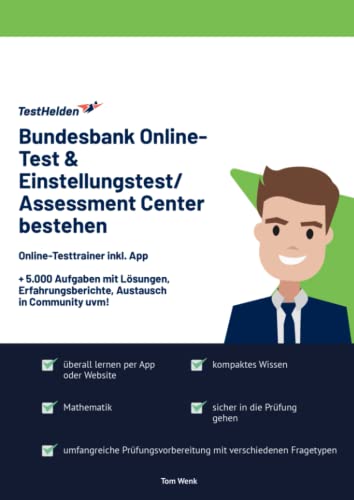 Bundesbank Online-Test & Einstellungstest/ Assessment Center bestehen: Online-Testtrainer inkl. App I + 5.000 Aufgaben mit Lösungen, Erfahrungsberichte, Austausch in Community uvm!