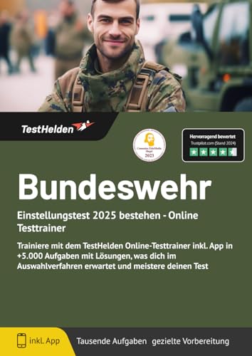 Bundeswehr Einstellungstest 2025 bestehen - Online Testtrainer - Trainiere mit dem TestHelden Online-Testtrainer inkl. App in +5.000 Aufgaben mit ... erwartet und meistere deinen Test von eHEROES GmbH
