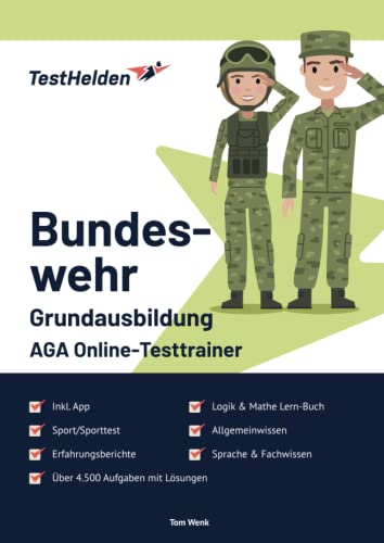 Bundeswehr Grundausbildung (AGA) Online-Testtrainer inkl. App & Mathe Lern-Buch I + 4.500 Aufgaben + Lösungen I Erfahrungsberichte, Logik, Allgemeinwissen, Sprache, Sport/Sporttest & Fachwissen von eHeroes GmbH