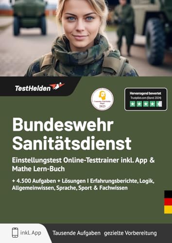 Bundeswehr Sanitätsdienst Einstellungstest Online-Testtrainer inkl. App & Mathe Lern-Buch I + 4.500 Aufgaben + Lösungen I Erfahrungsberichte, Logik, Allgemeinwissen, Sprache, Sport & Fachwissen Bundeswehr Sanitätsdienst Einstellungstest Online-Testtrainer inkl. App & Mathe Lern-Buch I + 4.500 Aufgaben + Lösungen I Erfahrungsberichte, Logik, Allgemeinwissen, Sprache, Sport & Fachwissen von eHeroes GmbH