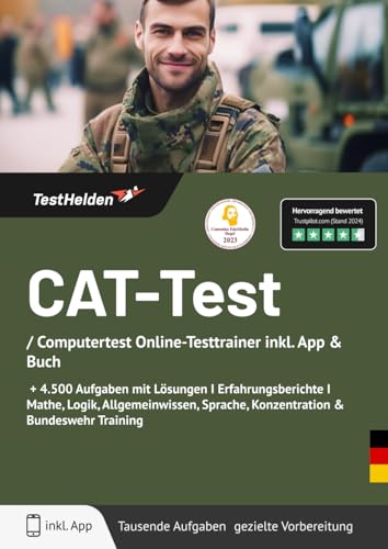 CAT-Test / Computertest Online-Testtrainer inkl. App & Buch I + 4.500 Aufgaben mit Lösungen I Erfahrungsberichte I Mathe, Logik, Allgemeinwissen, Sprache, Konzentration & Bundeswehr Training CAT-Test / Computertest Online-Testtrainer inkl. App & Buch I + 4.500 Aufgaben mit Lösungen I Erfahrungsberichte I Mathe, Logik, Allgemeinwissen, Sprache, Konzentration & Bundeswehr Training von eHeroes GmbH