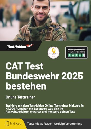 CAT Test Bundeswehr 2024 bestehen - Online Testtrainer - Trainiere mit dem TestHelden Online-Testtrainer inkl. App in +5.000 Aufgaben mit Lösungen, ... erwartet und meistere deinen Test von eHEROES GmbH