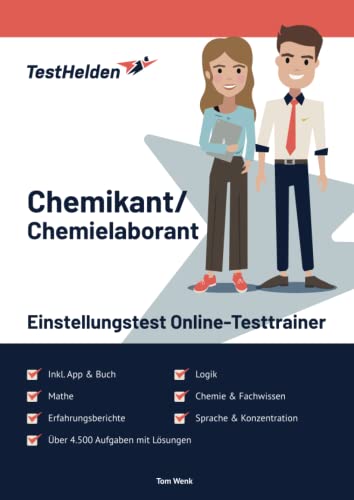 Chemiekant/Chemielaborant Einstellungstest Online-Testtrainer inkl. App & Mathe Lern-Buch I + 4.500 Aufgaben + Lösungen I Erfahrungsberichte, Logik, Chemie, Sprache, Konzentration & Fachwissen von eHeroes GmbH