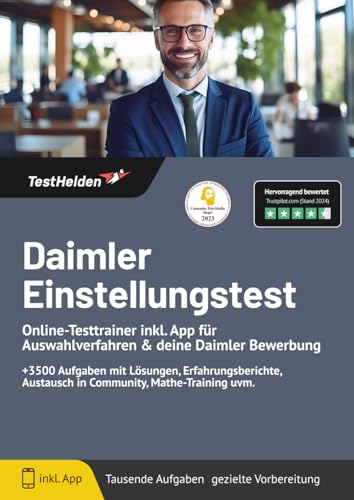 Daimler Einstellungstest: Online-Testtrainer inkl. App für Auswahlverfahren & deine Daimler Bewerbung | +3500 Aufgaben mit Lösungen, Erfahrungsberichte, Austausch in Community, Mathe-Training uvm. Daimler Einstellungstest: Online-Testtrainer inkl. App für Auswahlverfahren & deine Daimler Bewerbung | +3500 Aufgaben mit Lösungen, Erfahrungsberichte, Austausch in Community, Mathe-Training uvm. von eHEROES GmbH