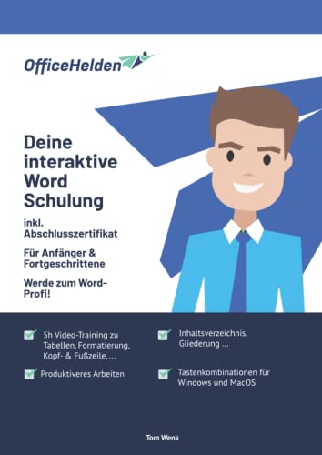 Deine interaktive Word Schulung inkl. Abschlusszertifikat I 5h Video-Training zu Tabellen, Formatierung, Kopf- & Fußzeile, Inhaltsverzeichnis I Für Anfänger & Fortgeschrittene I Werde zum Word-Profi von eHeroes GmbH