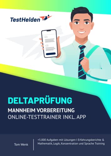 Deltaprüfung Mannheim Vorbereitung I Online-Testtrainer inkl. App I +5.000 Aufgaben mit Lösungen I Erfahrungsberichte & Mathematik, Logik, ... Einstellungstest/Studierfähigkeitstest vor