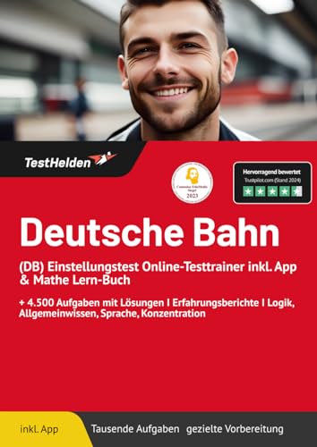 Deutsche Bahn (DB) Einstellungstest Online-Testtrainer inkl. App & Mathe Lern-Buch I + 4.500 Aufgaben mit Lösungen I Erfahrungsberichte I Logik, Allgemeinwissen, Sprache, Konzentration von eHeroes GmbH