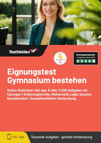 Eignungstest Gymnasium bestehen: Online-Testtrainer inkl. App & über 5.000 Aufgaben mit Lösungen I Erfahrungberichte, Mathematik, Logik, Sprache, Konzentration I Auswahlverfahren Vorbereitung von eHEROES GmbH