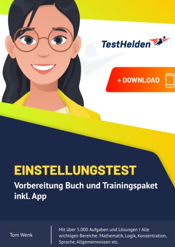 Einstellungstest Vorbereitung Buch und Trainingspaket inkl. App I Mit über 5.000 Aufgaben und Lösungen I Alle wichtigen Bereiche: Mathematik, Logik, Konzentration, Sprache, Allgemeinwissen etc. Einstellungstest Vorbereitung Buch und Trainingspaket inkl. App I Mit über 5.000 Aufgaben und Lösungen I Alle wichtigen Bereiche: Mathematik, Logik, Konzentration, Sprache, Allgemeinwissen etc.