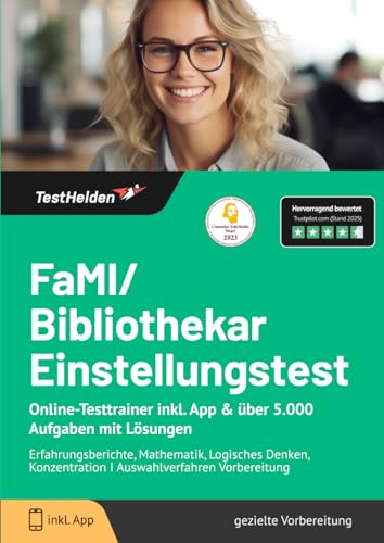 FaMI/ Bibliothekar Einstellungstest: Online-Testtrainer inkl. App & über 5.000 Aufgaben mit Lösungen I Erfahrungberichte, Mathematik, Logisches Denken, Konzentration I Auswahlverfahren Vorbereitung von eHEROES GmbH