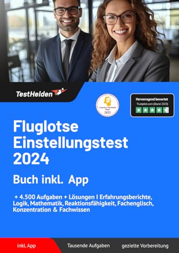 Fluglotse Einstellungstest 2024: Buch inkl. App & Mathe Lern-Buch | + 4.500 Aufgaben + Lösungen I Erfahrungsberichte, Logik, Mathematik, Reaktionsfähigkeit, Fachenglisch, Konzentration & Fachwissen Fluglotse Einstellungstest 2024: Buch inkl. App & Mathe Lern-Buch | + 4.500 Aufgaben + Lösungen I Erfahrungsberichte, Logik, Mathematik, Reaktionsfähigkeit, Fachenglisch, Konzentration & Fachwissen