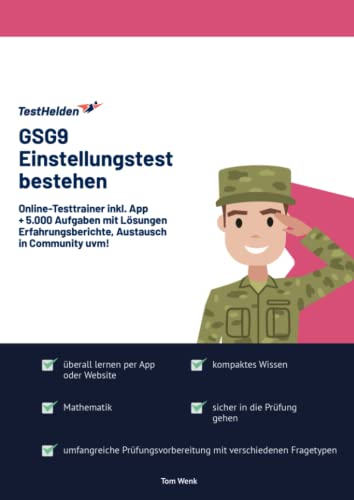 GSG9 Einstellungstest bestehen: Online-Testtrainer inkl. App I + 5.000 Aufgaben mit Lösungen, Erfahrungsberichte, Austausch in Community uvm! von eHEROES GmbH
