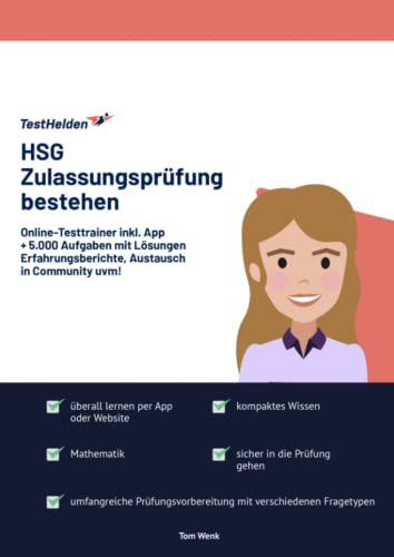 HSG Zulassungsprüfung bestehen: Online-Testtrainer inkl. App I + 5.000 Aufgaben mit Lösungen, Erfahrungsberichte, Austausch in Community uvm! von eHEROES GmbH