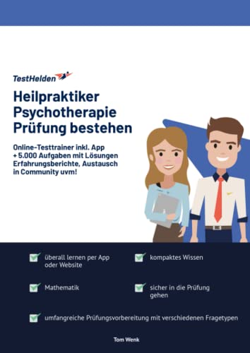 Heilpraktiker Psychotherapie Prüfung bestehen: Online-Testtrainer inkl. App I + 5.000 Aufgaben mit Lösungen, Erfahrungsberichte, Austausch in Community uvm!