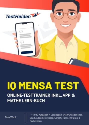 IQ Mensa Test Online-Testtrainer inkl. App & Mathe Lern-Buch I + 4.500 Aufgaben + Lösungen I Erfahrungsberichte, Logik, Allgemeinwissen, Sprache, Konzentration & Fachwissen