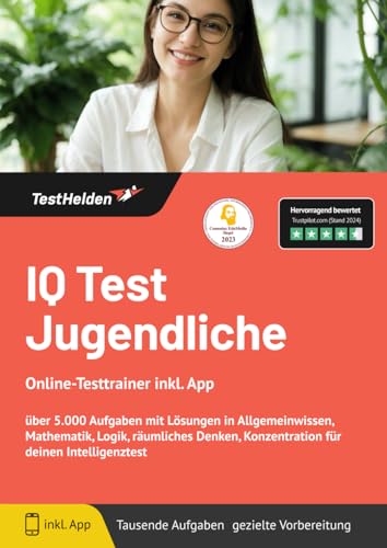 IQ Test Jugendliche I Online-Testtrainer inkl. App I über 5.000 Aufgaben mit Lösungen in Allgemeinwissen, Mathematik, Logik, räumliches Denken, Konzentration für deinen Intelligenztest von eHEROES GmbH