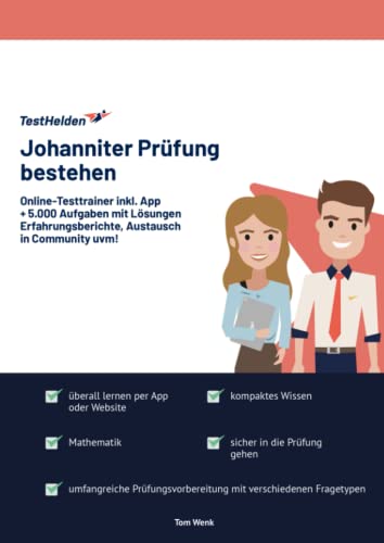 Johanniter Prüfung bestehen: Online-Testtrainer inkl. App I + 5.000 Aufgaben mit Lösungen, Erfahrungsberichte, Austausch in Community uvm! von eHEROES GmbH