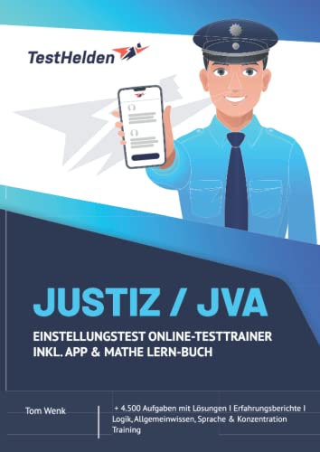 Justiz / JVA Einstellungstest Online-Testtrainer inkl. App & Mathe Lern-Buch I + 4.500 Aufgaben mit Lösungen I Erfahrungsberichte I Logik, Allgemeinwissen, Sprache & Konzentration Training von eHeroes GmbH