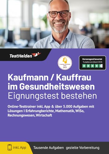Kaufmann/Kauffrau im Gesundheitswesen Eignungstest bestehen: Online-Testtrainer inkl. App & über 5.000 Aufgaben mit Lösungen I Erfahrungberichte, Mathematik, WiSo, Rechnungswesen, Wirtschaft Kaufmann/Kauffrau im Gesundheitswesen Eignungstest bestehen: Online-Testtrainer inkl. App & über 5.000 Aufgaben mit Lösungen I Erfahrungberichte, Mathematik, WiSo, Rechnungswesen, Wirtschaft von eHEROES GmbH