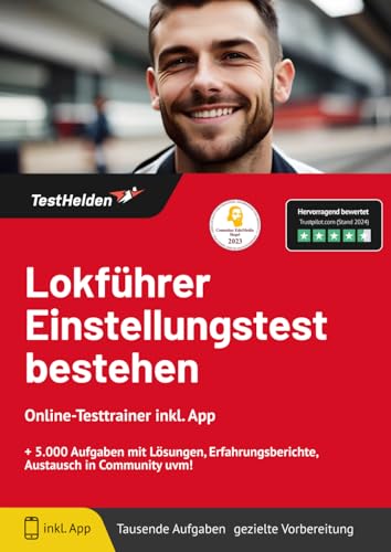 Lokführer Einstellungstest bestehen: Online-Testtrainer inkl. App I + 5.000 Aufgaben mit Lösungen, Erfahrungsberichte, Austausch in Community uvm! Lokführer Einstellungstest bestehen: Online-Testtrainer inkl. App I + 5.000 Aufgaben mit Lösungen, Erfahrungsberichte, Austausch in Community uvm!