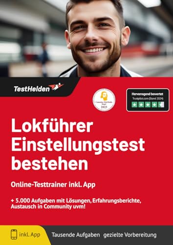 Lokführer Einstellungstest bestehen: Online-Testtrainer inkl. App I + 5.000 Aufgaben mit Lösungen, Erfahrungsberichte, Austausch in Community uvm!