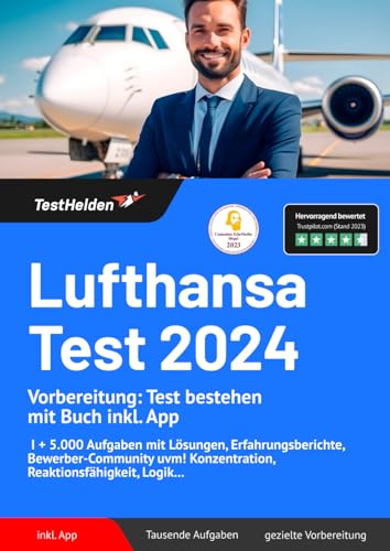 Lufthansa Test 2024 Vorbereitung: Test bestehen mit Buch inkl. App I + 5.000 Aufgaben mit Lösungen, Erfahrungsberichte, Bewerber-Community uvm! Konzentration, Reaktionsfähigkeit, Logik... von eHEROES GmbH