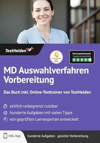 MD Auswahlverfahren Vorbereitung: Das Buch inkl. Online-Testtrainer von TestHelden MD Auswahlverfahren Vorbereitung: Das Buch inkl. Online-Testtrainer von TestHelden von TestHelden