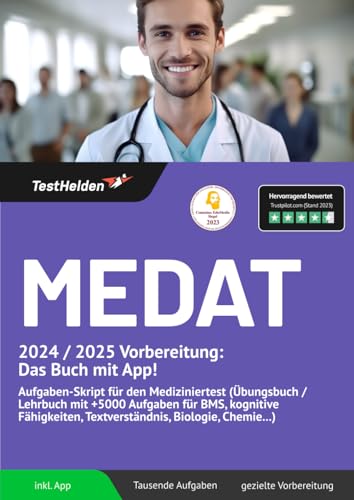 MEDAT 2024 / 2025 Vorbereitung: Das Buch mit App! Aufgaben-Skript für den Mediziniertest (Übungsbuch / Lehrbuch mit +5000 Aufgaben für BMS, kognitive Fähigkeiten, Textverständnis, Biologie, Chemie...)