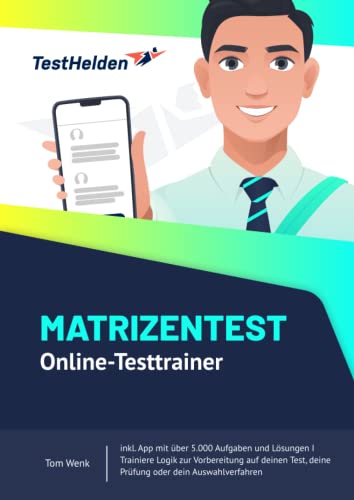 Matrizentest Online-Testtrainer inkl. App mit über 5.000 Aufgaben und Lösungen I Trainiere Logik zur Vorbereitung auf deinen Test, deine Prüfung oder dein Auswahlverfahren von eHEROES GmbH