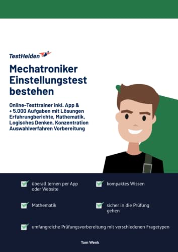 Mechatroniker Einstellungstest bestehen: Online-Testtrainer inkl. App & + 5.000 Aufgaben mit Lösungen I Erfahrungberichte, Mathematik, Logisches Denken, Konzentration I Auswahlverfahren Vorbereitung von eHEROES GmbH