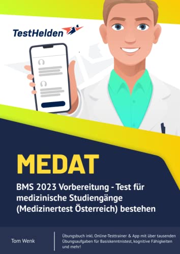 MedAT BMS 2023 Vorbereitung - Test für medizinische Studiengänge (Medizinertest Österreich) bestehen I Übungsbuch inkl. Online-Testtrainer & App mit ... kognitive Fähigkeiten und mehr!