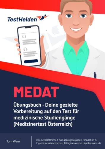 MedAT Übungsbuch - Deine gezielte Vorbereitung auf den Test für medizinische Studiengänge (Medizinertest Österreich) I Inkl. Lernplattform & App, ... Allergieausweise, Implikationen etc. von eHEROES GmbH