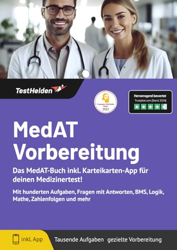 MedAT Vorbereitung: Das MedAT-Buch inkl. Karteikarten-App für deinen Medizinertest! Mit hunderten Aufgaben, Fragen mit Antworten, BMS, Logik, Mathe, Zahlenfolgen und mehr von eHEROES GmbH