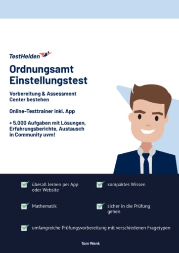 Ordnungsamt Einstellungstest Vorbereitung & Assessment Center bestehen: Online-Testtrainer inkl. App I + 5.000 Aufgaben mit Lösungen, Erfahrungsberichte, Austausch in Community uvm! Ordnungsamt Einstellungstest Vorbereitung & Assessment Center bestehen: Online-Testtrainer inkl. App I + 5.000 Aufgaben mit Lösungen, Erfahrungsberichte, Austausch in Community uvm!