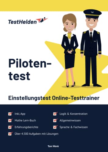 Pilotentest Einstellungstest Online-Testtrainer inkl. App & Mathe Lern-Buch I + 4.500 Aufgaben + Lösungen I Erfahrungsberichte, Logik, Allgemeinwissen, Sprache, Konzentration & Fachwissen von eHeroes GmbH