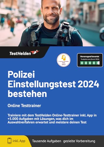 Polizei Einstellungstest 2024 bestehen - Online Testtrainer - Trainiere mit dem TestHelden Online-Testtrainer inkl. App in +5.000 Aufgaben mit ... erwartet und meistere deinen Test
