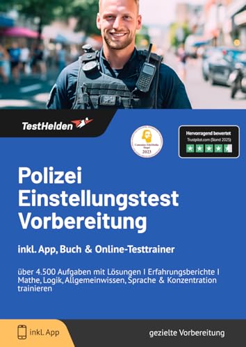 Polizei Einstellungstest Vorbereitung inkl. App, Buch & Online-Testtrainer I über 4.500 Aufgaben mit Lösungen I Erfahrungsberichte I Mathe, Logik, Allgemeinwissen, Sprache & Konzentration trainieren Polizei Einstellungstest Vorbereitung inkl. App, Buch & Online-Testtrainer I über 4.500 Aufgaben mit Lösungen I Erfahrungsberichte I Mathe, Logik, Allgemeinwissen, Sprache & Konzentration trainieren
