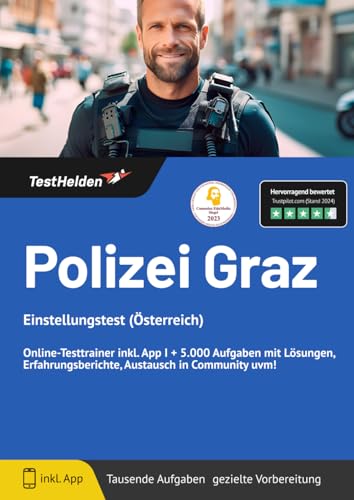 Polizei Graz Einstellungstest (Österreich): Online-Testtrainer inkl. App I + 5.000 Aufgaben mit Lösungen, Erfahrungsberichte, Austausch in Community uvm! von eHEROES GmbH