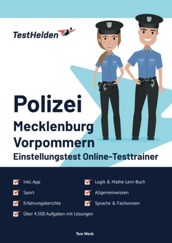 Polizei Mecklenburg Vorpommern Einstellungstest Online-Testtrainer inkl. App & Mathe Lern-Buch I + 4.500 Aufgaben + Lösungen I Erfahrungsberichte, Logik, Allgemeinwissen, Sprache, Sport & Fachwissen Polizei Mecklenburg Vorpommern Einstellungstest Online-Testtrainer inkl. App & Mathe Lern-Buch I + 4.500 Aufgaben + Lösungen I Erfahrungsberichte, Logik, Allgemeinwissen, Sprache, Sport & Fachwissen