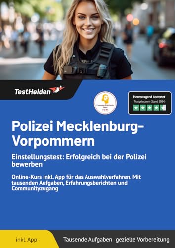 Polizei Mecklenburg-Vorpommern Einstellungstest: Erfolgreich bei der Polizei bewerben: Online-Kurs inkl. App für das Auswahlverfahren. Mit tausenden Aufgaben, Erfahrungsberichten und Communityzugang von eHEROES GmbH