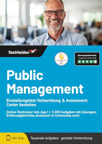 Public Management Einstellungstest Vorbereitung & Assessment Center bestehen: Online-Testtrainer inkl. App I + 5.000 Aufgaben mit Lösungen, Erfahrungsberichte, Austausch in Community uvm!