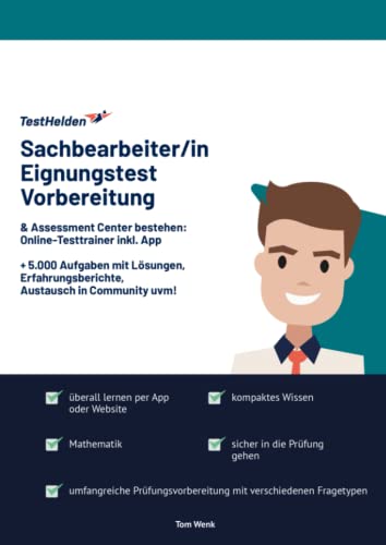 Sachbearbeiter/in Eignungstest Vorbereitung & Assessment Center bestehen: Online-Testtrainer inkl. App I + 5.000 Aufgaben mit Lösungen, Erfahrungsberichte, Austausch in Community uvm! Sachbearbeiter/in Eignungstest Vorbereitung & Assessment Center bestehen: Online-Testtrainer inkl. App I + 5.000 Aufgaben mit Lösungen, Erfahrungsberichte, Austausch in Community uvm!