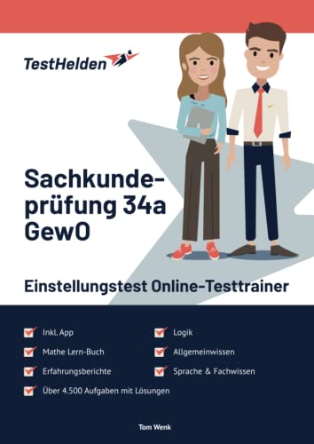 Sachkundeprüfung 34a GewO Einstellungstest Online-Testtrainer inkl. App & Mathe Lern-Buch I + 4.500 Aufgaben + Lösungen I Erfahrungsberichte, Logik, Allgemeinwissen, Sprache & Fachwissen Sachkundeprüfung 34a GewO Einstellungstest Online-Testtrainer inkl. App & Mathe Lern-Buch I + 4.500 Aufgaben + Lösungen I Erfahrungsberichte, Logik, Allgemeinwissen, Sprache & Fachwissen