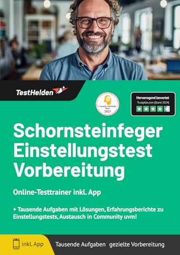 Schornsteinfeger Einstellungstest Vorbereitung: Online-Testtrainer inkl. App + Tausende Aufgaben mit Lösungen, Erfahrungsberichte zu Einstellungstests, Austausch in Community uvm! Schornsteinfeger Einstellungstest Vorbereitung: Online-Testtrainer inkl. App + Tausende Aufgaben mit Lösungen, Erfahrungsberichte zu Einstellungstests, Austausch in Community uvm!